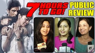 7 hours to go movie review