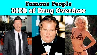 Famous people who died from drugs overdose