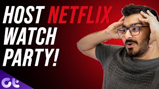 How to watch movie with friends on netflix