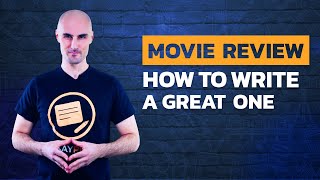 Movie review writing